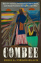 COMBEE (Harriet Tubman, the Combahee River Raid, and Black Freedom during the Civil War) by Edda L. Fields-Black, 9780197552797