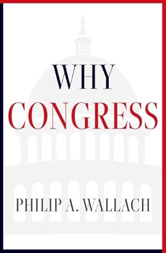 Why Congress by Philip A. Wallach, 9780197657874