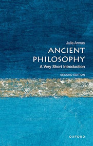 Ancient Philosophy (A Very Short Introduction) by Julia Annas, 9780198805885