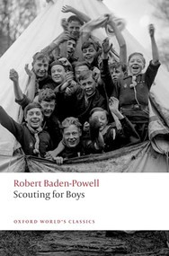 Scouting for Boys (A Handbook for Instruction in Good Citizenship) by Robert Baden-Powell, 9780198900344