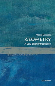 Geometry (A Very Short Introduction) by Maciej Dunajski, 9780199683680