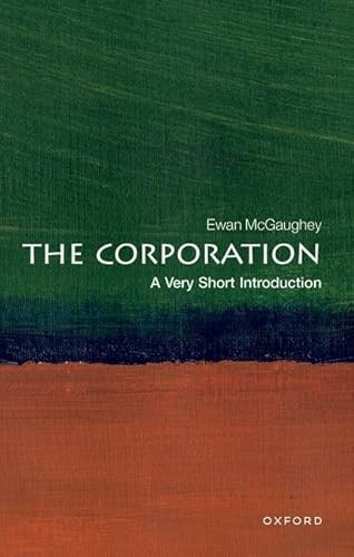 The Corporation (A Very Short Introduction) by Ewan McGaughey, 9780192859136