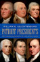 Patriot Presidents (From George Washington to John Quincy Adams) by William E. Leuchtenburg, 9780197598856