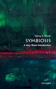 Symbiosis (A Very Short Introduction) by Nancy A. Moran, 9780192863751