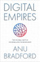 Digital Empires (The Global Battle to Regulate Technology) - 9780197802731 by Anu Bradford, 9780197802731