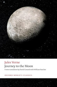 Journey to the Moon - 9780198941781 by Jules Verne, David Coward, William Butcher, 9780198941781