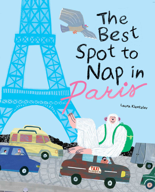The Best Spot to Nap in Paris by Laura Kientzler, 9781962098250