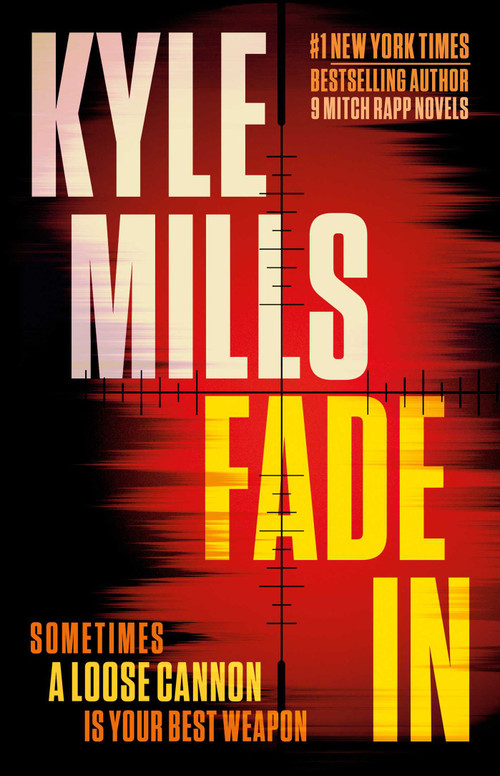 Fade In (A Thriller) by Kyle Mills, 9798893310399