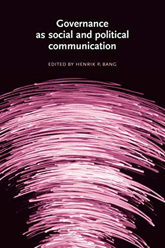 Governance as social and political communication by Henrik Bang, 9780719080944