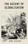 The ascent of globalisation by Harry Blutstein, 9780719099717