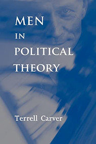 Men in political theory by Terrell Carver, 9780719059148