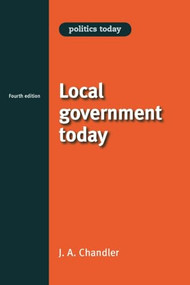 Local government today by J. A. Chandler, 9780719076954
