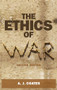 The ethics of war (Second edition) by A. J. Coates, 9781784991333