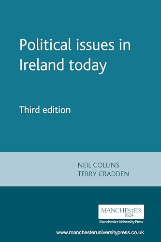 Political issues in Ireland today (Third edition) by Neil Collins, Terry Cradden, 9780719065712