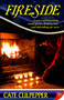 Fireside by Cate Culpepper, 9781602820449