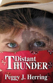 Distant Thunder - 9781931513289 by Peggy J. Herring, 9781931513289