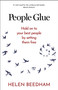 People Glue (Hold on to your best people by setting them free) - 9781788607773 by Helen Beedham, 9781788607773