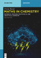 Maths in Chemistry (Numerical Methods for Physical and Analytical Chemistry) by Prerna Bansal, 9783111333922