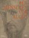 Den Menschen vor Augen (Künstlerische Strategien seiner Darstellung in italienischen Zeichnungen 1450-1750) (German Edition) by Kurt Zeitler, Staatliche Graphische Sammlung München, 9783422802483