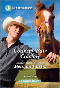 Country Fair Cowboy (A Clean and Uplifting Romance) by Melinda Curtis, 9781335460073