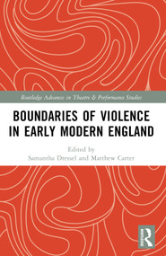 Boundaries of Violence in Early Modern England by Samantha Dressel, Matthew Carter, 9781032333359