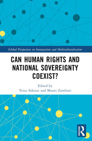 Can Human Rights and National Sovereignty Coexist? by Tetsu Sakurai, Mauro Zamboni, 9780367609665