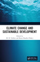 Climate Change and Sustainable Development by M. H. Fulekar, Rama Shanker Dubey, 9781032071404