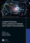Computational Intelligence in Image and Video Processing by Mukesh D Patil, Gajanan K Birajdar, Sangita S Chaudhari, 9781032420769