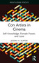 Con Artists in Cinema (Self-Knowledge, Female Power, and Love) - 9781032428468 by Joseph Kupfer, 9781032428468