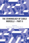 The Criminology of Carlo Morselli - Part II by David Décary-Hétu, Rémi Boivin, 9781032556734