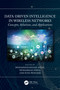 Data-Driven Intelligence in Wireless Networks (Concepts, Solutions, and Applications) by Muhammad Khalil Afzal, Muhammad Ateeq, Sung Won Kim, 9781032107738