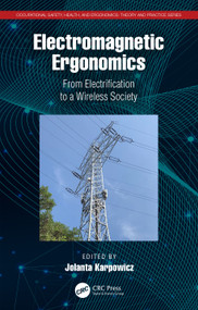 Electromagnetic Ergonomics (From Electrification to a Wireless Society) by Jolanta Karpowicz, 9781032529134