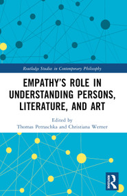 Empathy's Role in Understanding Persons, Literature, and Art - 9781032367781 by Thomas Petraschka, Christiana Werner, 9781032367781