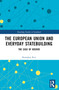 The European Union and Everyday Statebuilding (The Case of Kosovo) - 9781032356563 by Ramadan Ilazi, 9781032356563