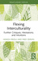 Flexing Interculturality (Further Critiques, Hesitations, and Intuitions) - 9781032602011 by Hamza R'boul, Fred Dervin, 9781032602011