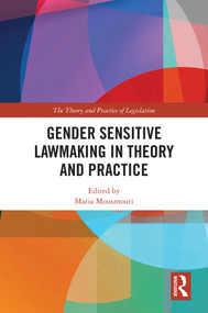 Gender Sensitive Lawmaking in Theory and Practice by Maria Mousmouti, 9781032538075