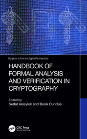Handbook of Formal Analysis and Verification in Cryptography by Sedat Akleylek, Besik Dundua, 9780367546663