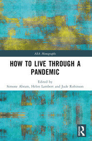 How to Live Through a Pandemic by Simone Abram, Helen Lambert, Jude Robinson, 9781032547558