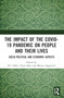 The Impact of the Covid-19 Pandemic on People and their Lives (Socio-Political and Economic Aspects) - 9781032367033 by R C Sobti, Vipin Sobti, Monica Aggarwal, 9781032367033