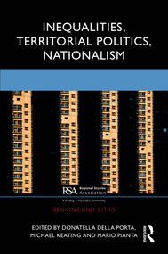 Inequalities, Territorial Politics, Nationalism - 9781032508177 by Donatella della Porta, Michael Keating, Mario Pianta, 9781032508177