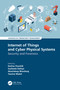 Internet of Things and Cyber Physical Systems (Security and Forensics) - 9781032254081 by Keshav Kaushik, Susheela Dahiya, Akashdeep Bhardwaj, Yassine Maleh, 9781032254081