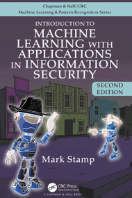 Introduction to Machine Learning with Applications in Information Security - 9781032207179 by Mark Stamp, 9781032207179