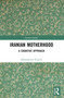 Iranian Motherhood (A Cognitive Approach) - 9781032523798 by Mohaddeseh Ziyachi, 9781032523798