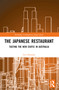 The Japanese Restaurant (Tasting the New Exotic in Australia) - 9781032423692 by Iori Hamada, 9781032423692