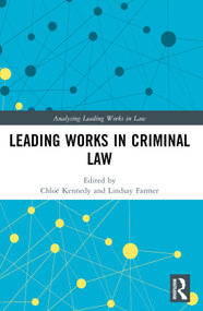 Leading Works in Criminal Law by Chloë Kennedy, Lindsay Farmer, 9781032046327