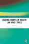 Leading Works in Health Law and Ethics by Sara Fovargue, Craig Purshouse, 9780367704933