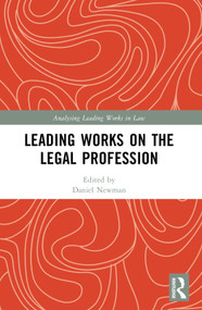 Leading Works on the Legal Profession by Daniel Newman, 9781032182827