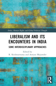 Liberalism and its Encounters in India (Some Interdisciplinary Approaches) - 9781032195926 by R. Krishnaswamy, Atreyee Majumder, 9781032195926
