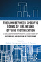 The Link between Specific Forms of Online and Offline Victimization by Shelly L. Clevenger, Catherine D. Marcum, 9781032552378