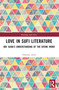 Love in Sufi Literature (Ibn 'Ajiba's Understanding of the Divine Word) - 9781032523699 by Omneya Ayad, 9781032523699